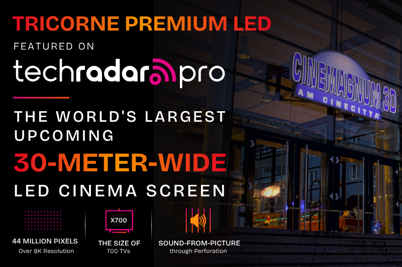 30-m wide Tricorne Premium LED Featured by TechRadar